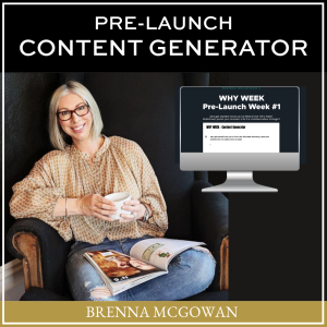 Pre-Launch Content Generator Image - Brenna McGowan
